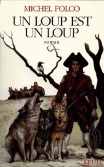 un_loup_est_un_loup