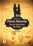 2_hommes_de_bien_perez_reverte